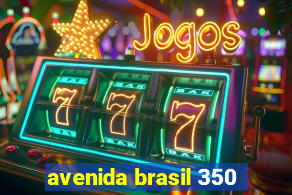 avenida brasil 350